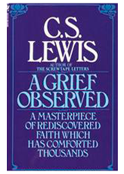 A Grief Observed by C.S. Lewis