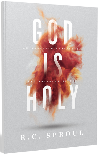 God Is Holy by R.C. Sproul