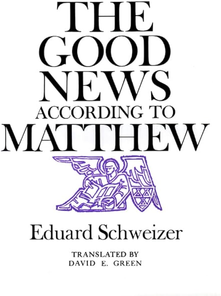 Book cover for 'The Good News According to Matthew' by Eduard Schweizer, translated by David E. Green.