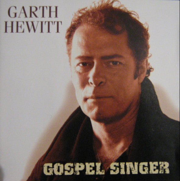 Gospel Singer - Garth Hewitt CD