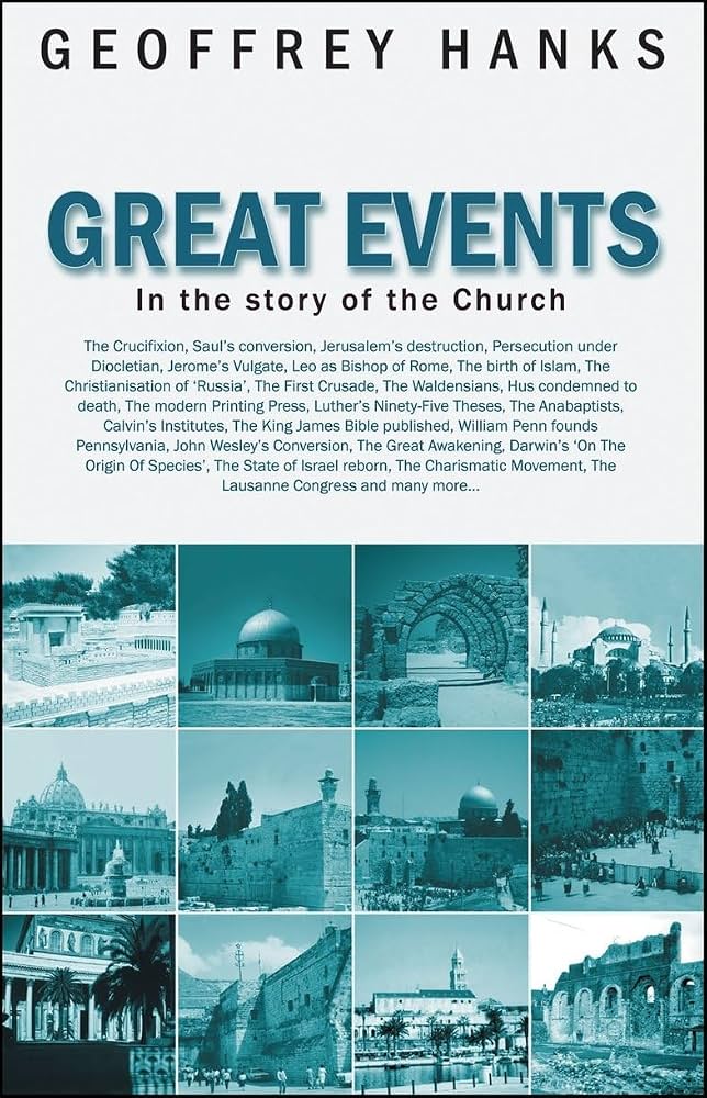 Book cover for 'Great Events: In the story of the Church' by Geoffrey Hanks, featuring a white background, large teal title text, a block of black subtitle text, and a grid of small blue-toned historical photographs along the bottom.