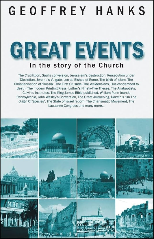 Book cover for 'Great Events: In the story of the Church' by Geoffrey Hanks, featuring a white background, large teal title text, a block of black subtitle text, and a grid of small blue-toned historical photographs along the bottom.