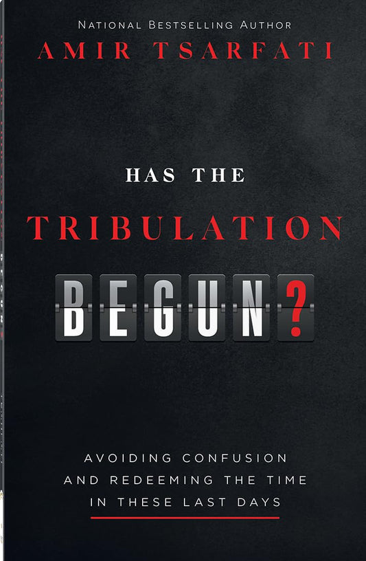 Book cover of 'Has the Tribulation Begun?' by Amir Tsarfati with a black background and red text.