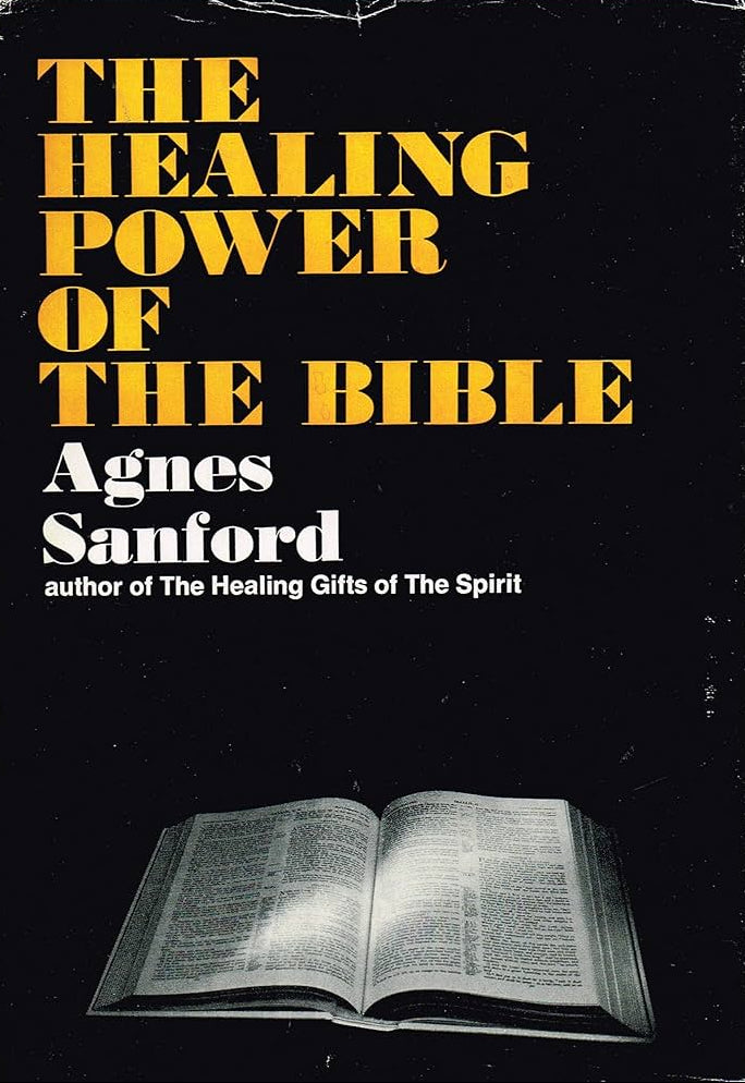 Book cover of 'The Healing Power of the Bible' by Agnes Sanford with an open Bible illustration on a black background.