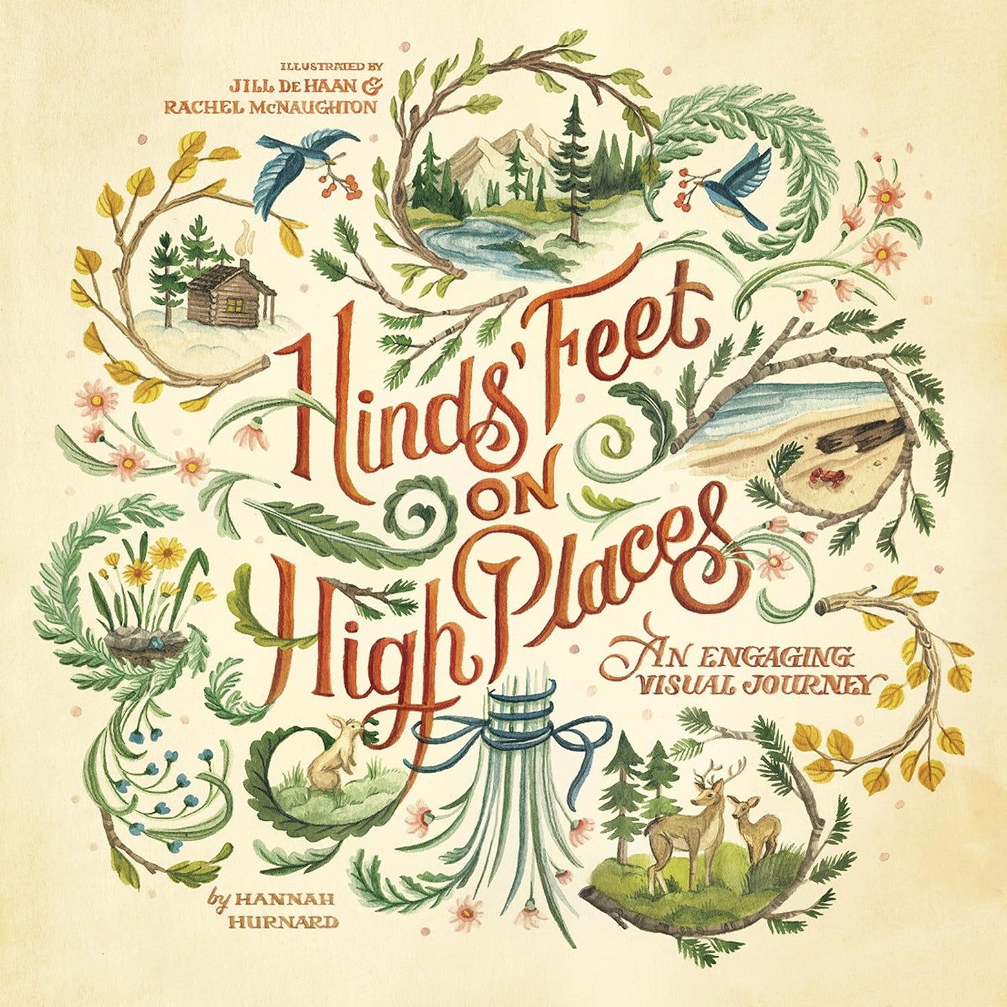 Hinds' Feet on High Places: An Engaging Visual Journey by Hannah Hurnard