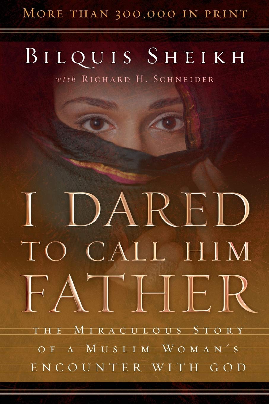 I Dared To Call Him Father by Bilquis Sheikh image 0