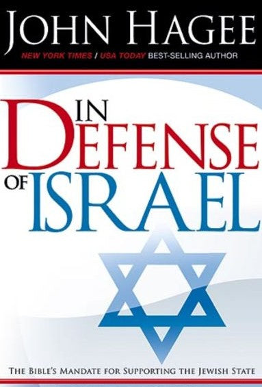 In Defense of Israel by John Hagee