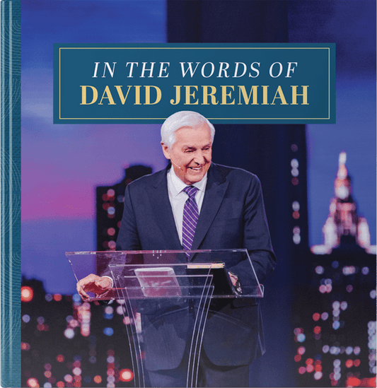 In The Words of David Jeremiah