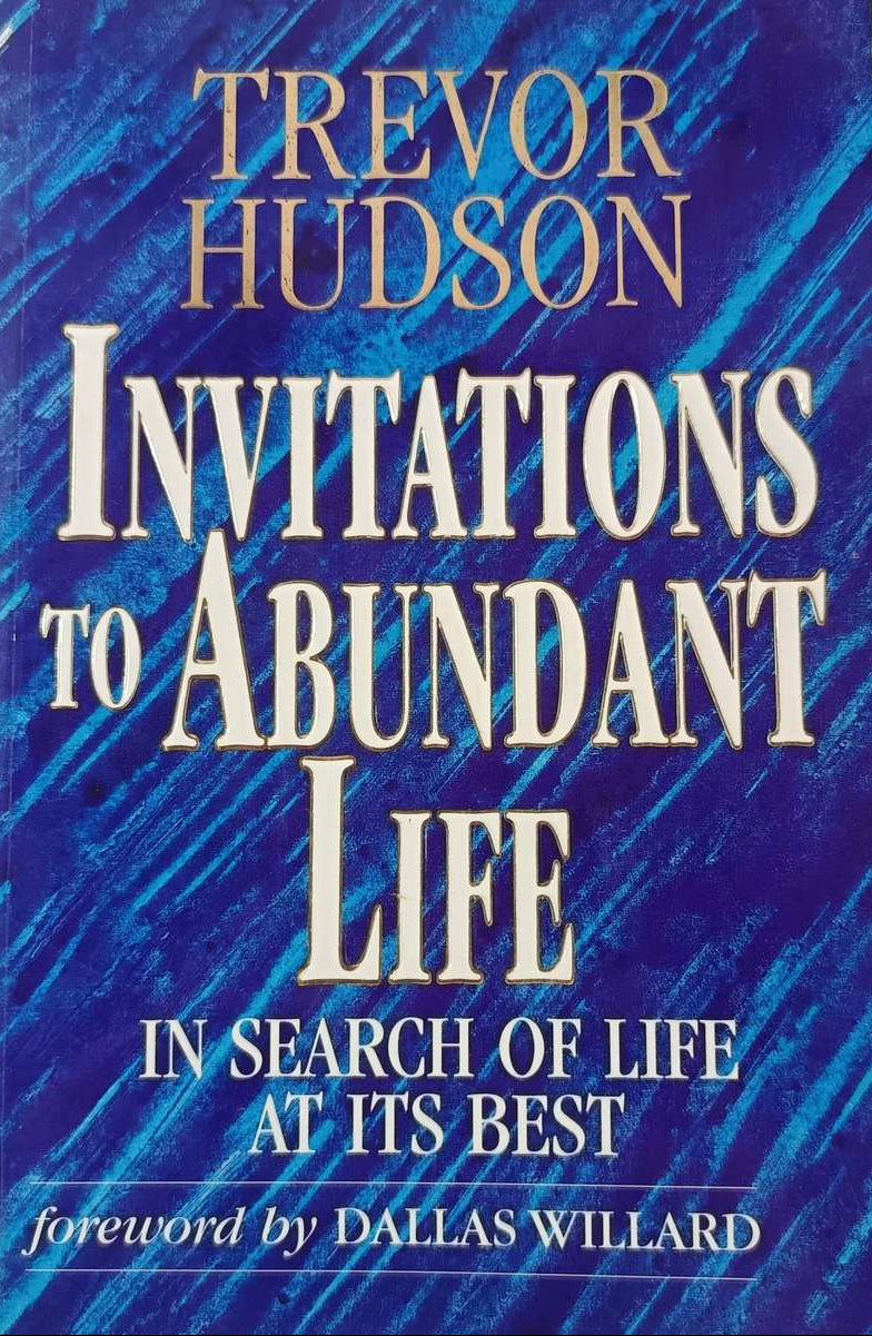 The front cover of the book 'Invitations to Abundant Life' by Trevor Hudson, featuring a blue textured background with diagonal streaks and large cream-colored title text.