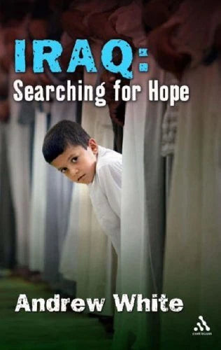 Iraq Searching for Hope by Andrew White