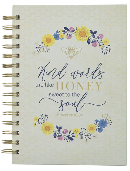 Journal: Kind Words are like Honey, A5 Spiralbound