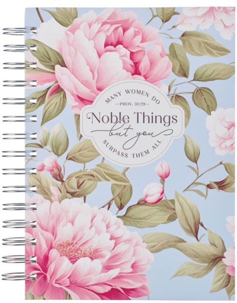 Journal: Noble Things Prov. 31:29, Spiralbound