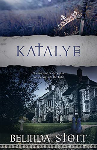 Katalye (Lumiere Trilogy #3) by Belinda Stott