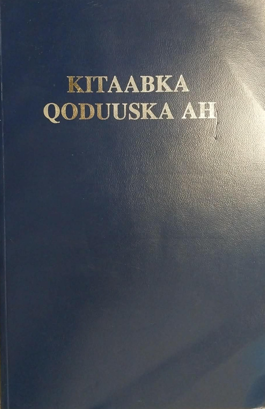 Kitaabka Qoduuska Ah (Somali Bible)