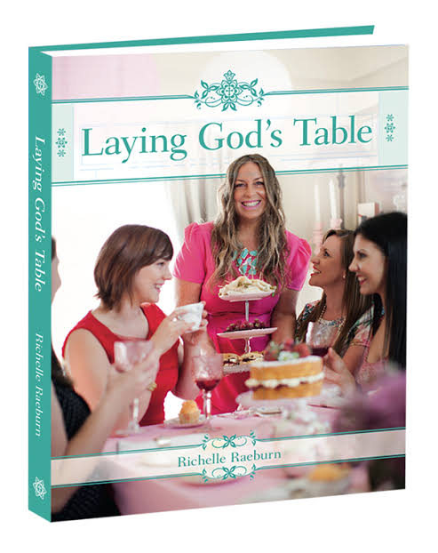 Laying God's Table by Richelle Raeburn