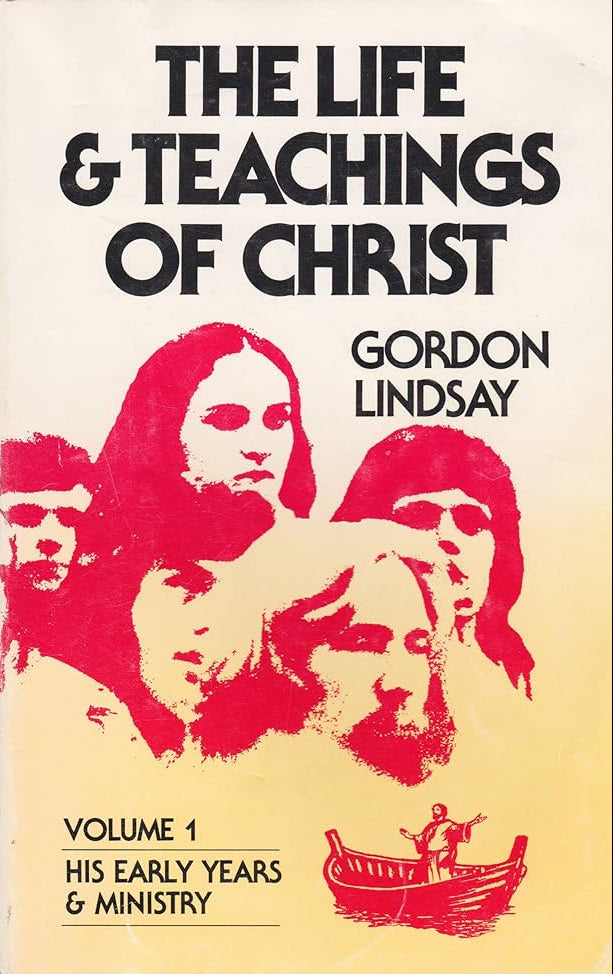 Book cover of 'The Life & Teachings of Christ' by Gordon Lindsay with red and beige illustrations.