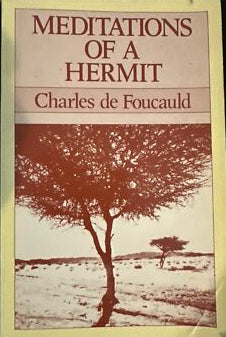 Book cover of 'Meditations of a Hermit' by Charles de Foucauld with a tree illustration on a dark background.