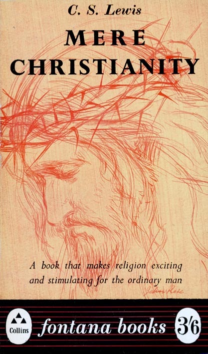 Mere Christianity by C.S. Lewis