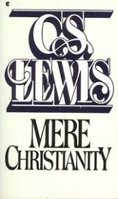 Mere Christianity by C.S. Lewis