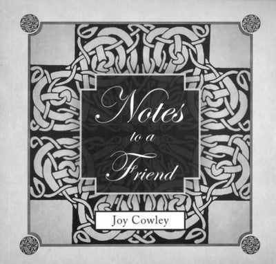Book cover of 'Notes to a Friend' by Joy Cowley with decorative border