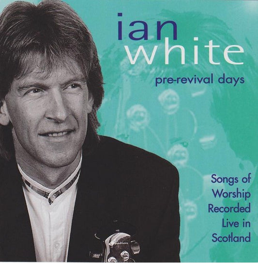 Pre-Revival Days - Ian White CD