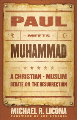 Paul Meets Muhammad by Michael R. Licona
