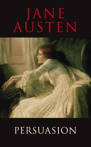 Book cover of 'Persuasion' by Jane Austen featuring a woman in a white dress.