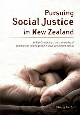 Persuing Social Justice in New Zealand by Ruth Porter