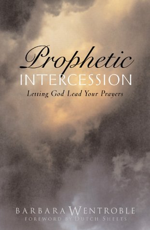 Book cover of 'Prophetic Intercession' with a cloudy sky background
