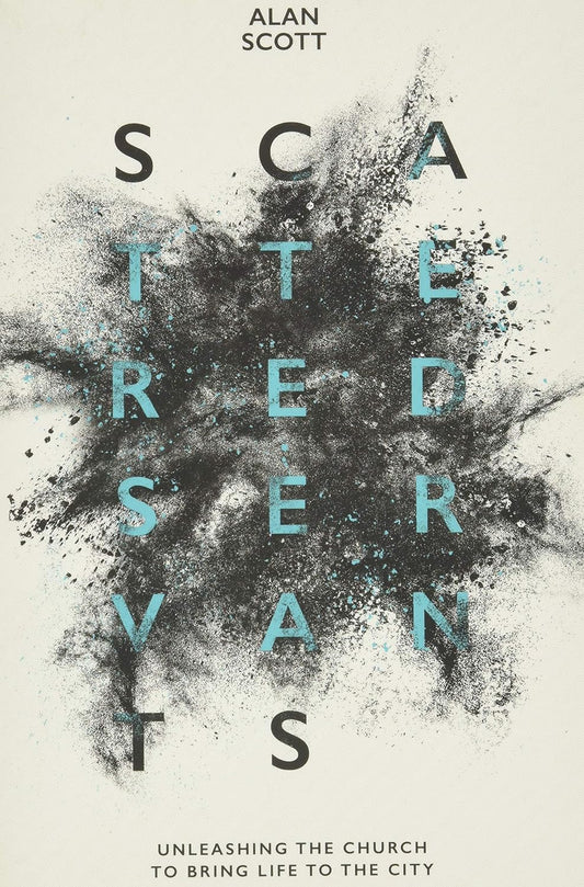Scattered Servants by Alan Scott
