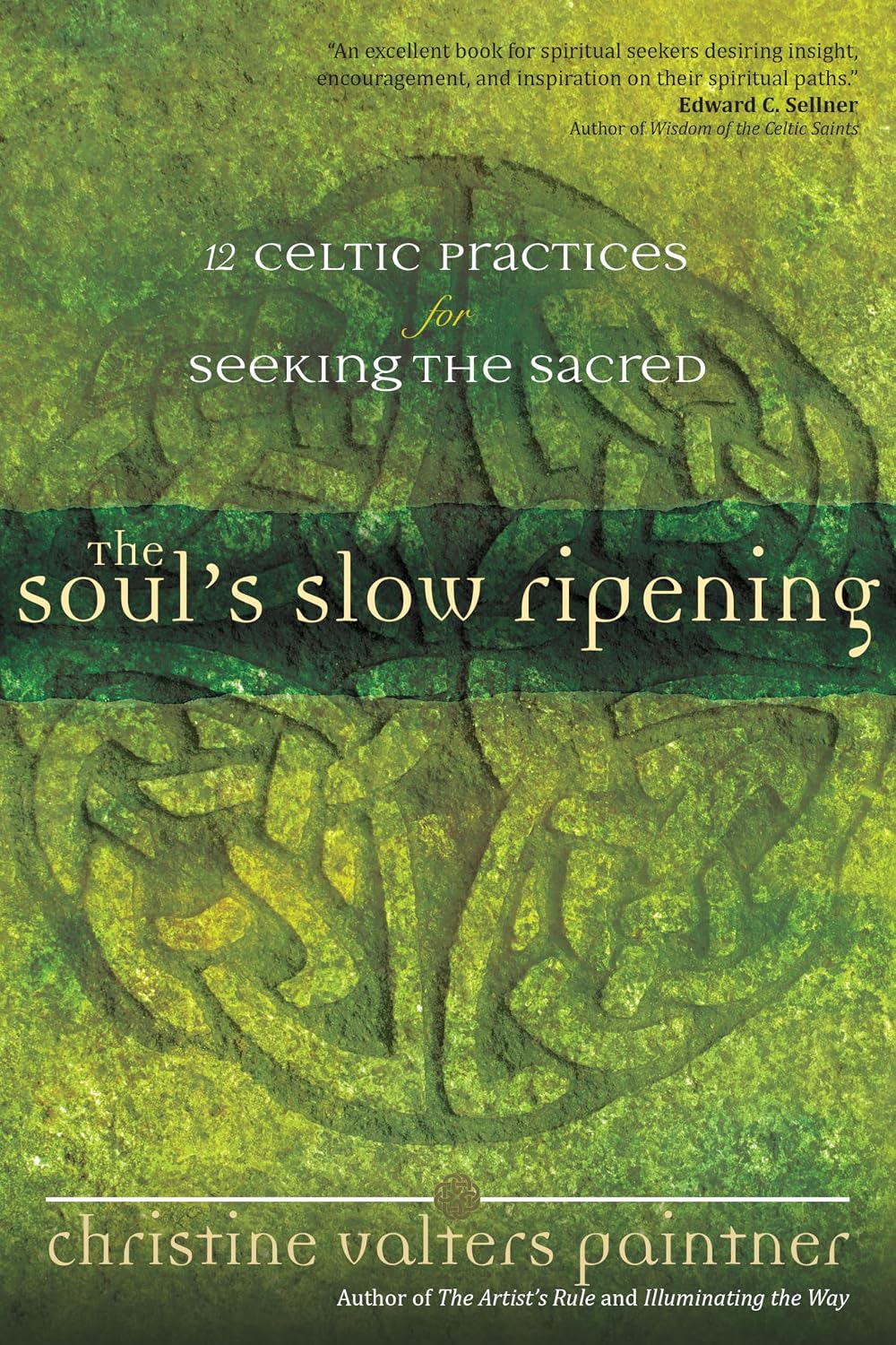 Book cover for 'The Soul's Slow Ripening: 12 Celtic Practices for Seeking the Sacred' by Christine Walters Painter, featuring a textured green Celtic knot design and serif typography.