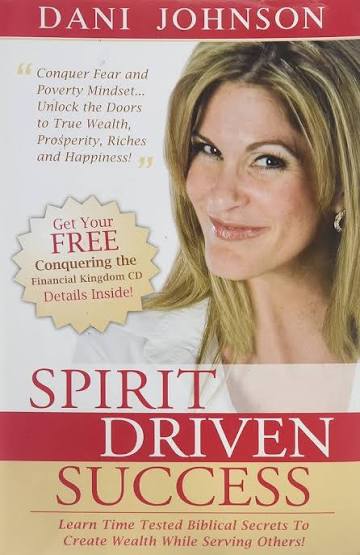 Spirit Driven Success by Dani Johnson