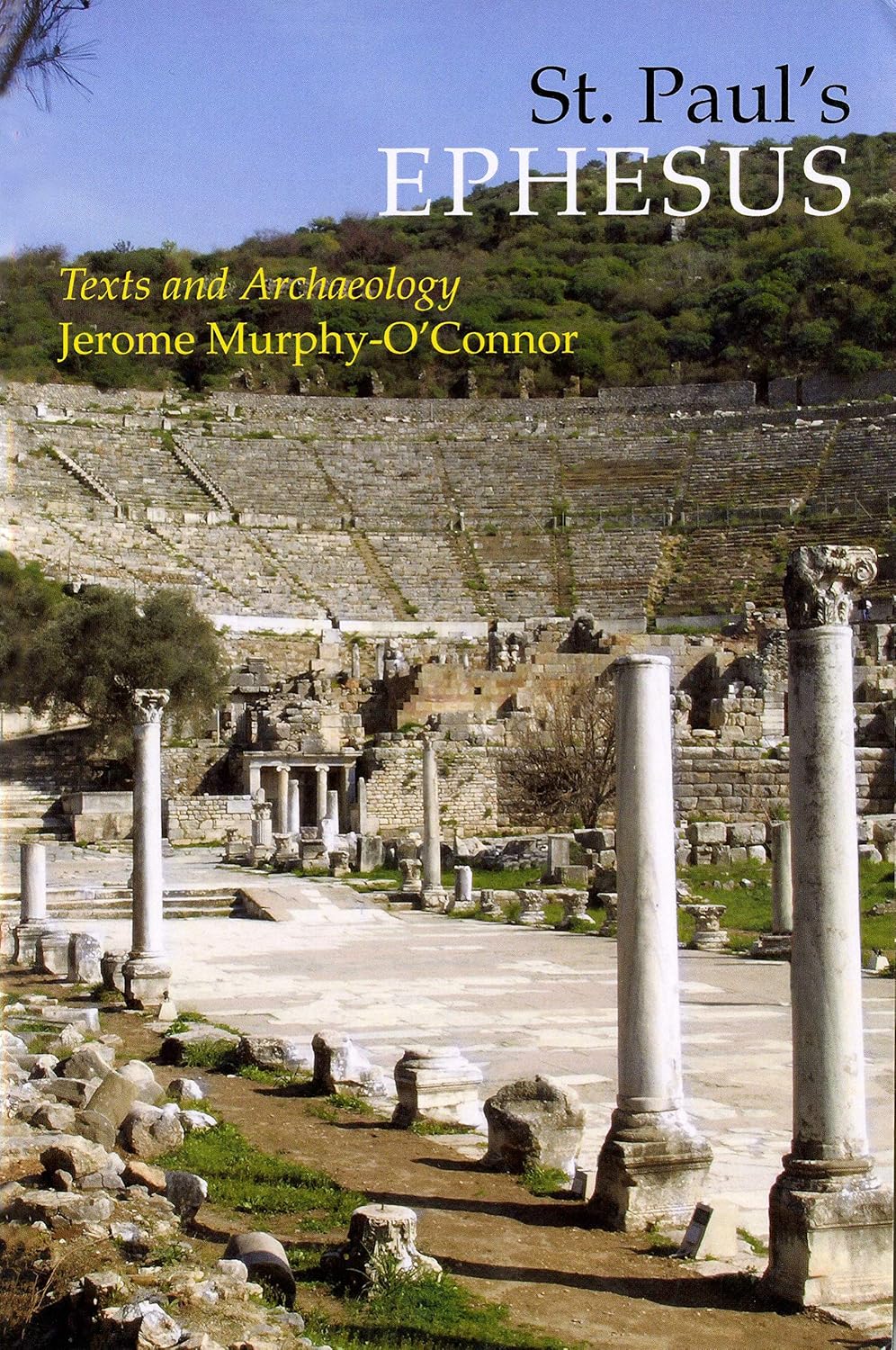 Book cover of 'St. Paul's Ephesus: Texts and Archaeology' by Jerome Murphy-O'Connor with a background of ancient ruins.