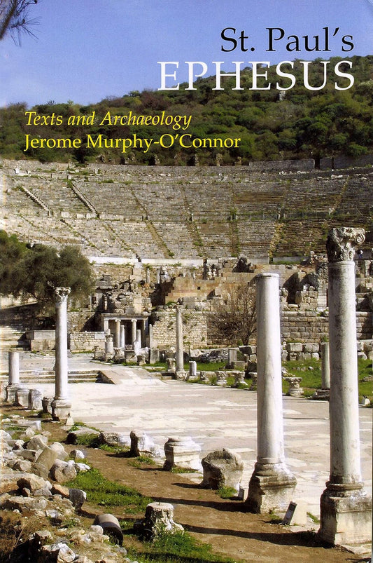 Book cover of 'St. Paul's Ephesus: Texts and Archaeology' by Jerome Murphy-O'Connor with a background of ancient ruins.