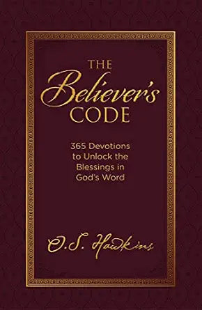 The Believer's Code: 365 Devotions to Unlock the Blessings of God's Word by C.S. Hawkins