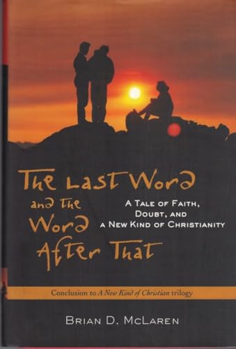 The Last Word and the Last Word After That by Brian D. McLaren