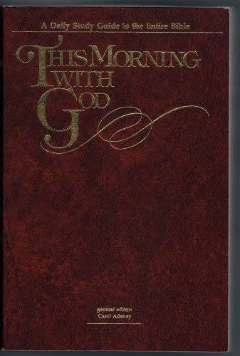The Morning With God edited by Carol Adeney