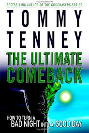 The Ultimate Comeback by Tommy Tenney - hardcover