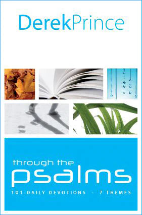 Through the Psalms with Derek Prince