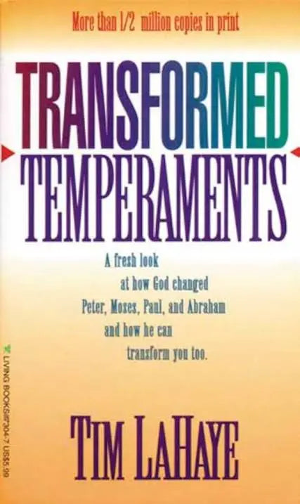 Transformed Temperaments by Tim Lahaye