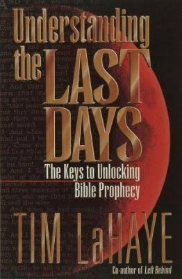 Understanding the Last Days by Tim Lahaye