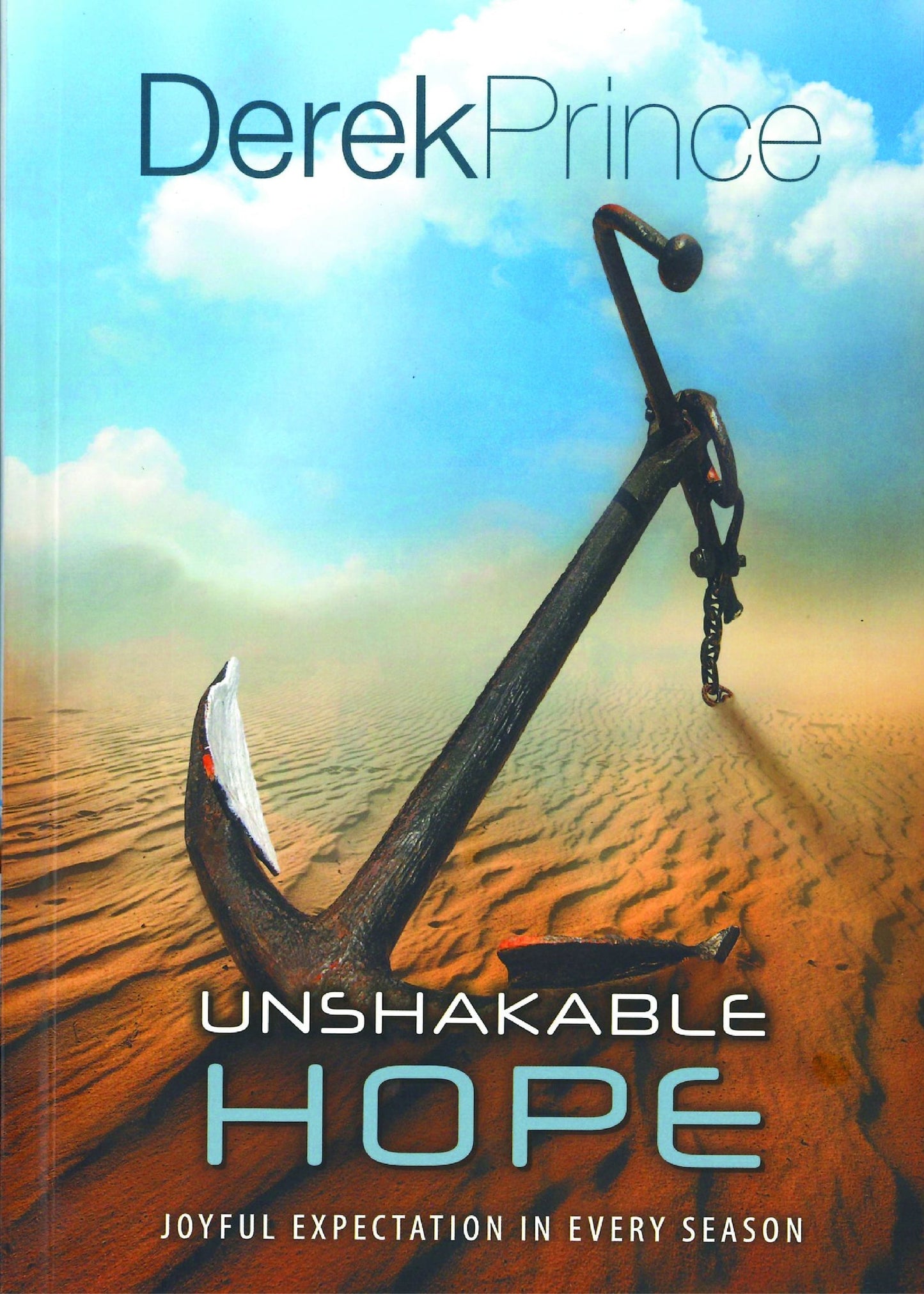 Unshakable Hope by Derek Prince