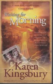 Waiting For Morning by Karen Kingsbury