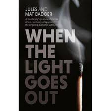 When The Light Goes Out by Jules & Mat Badger