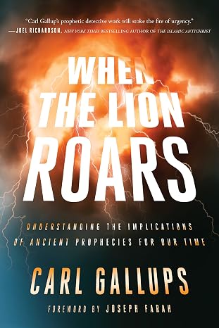 When the Lion Roars by Carl Gallups