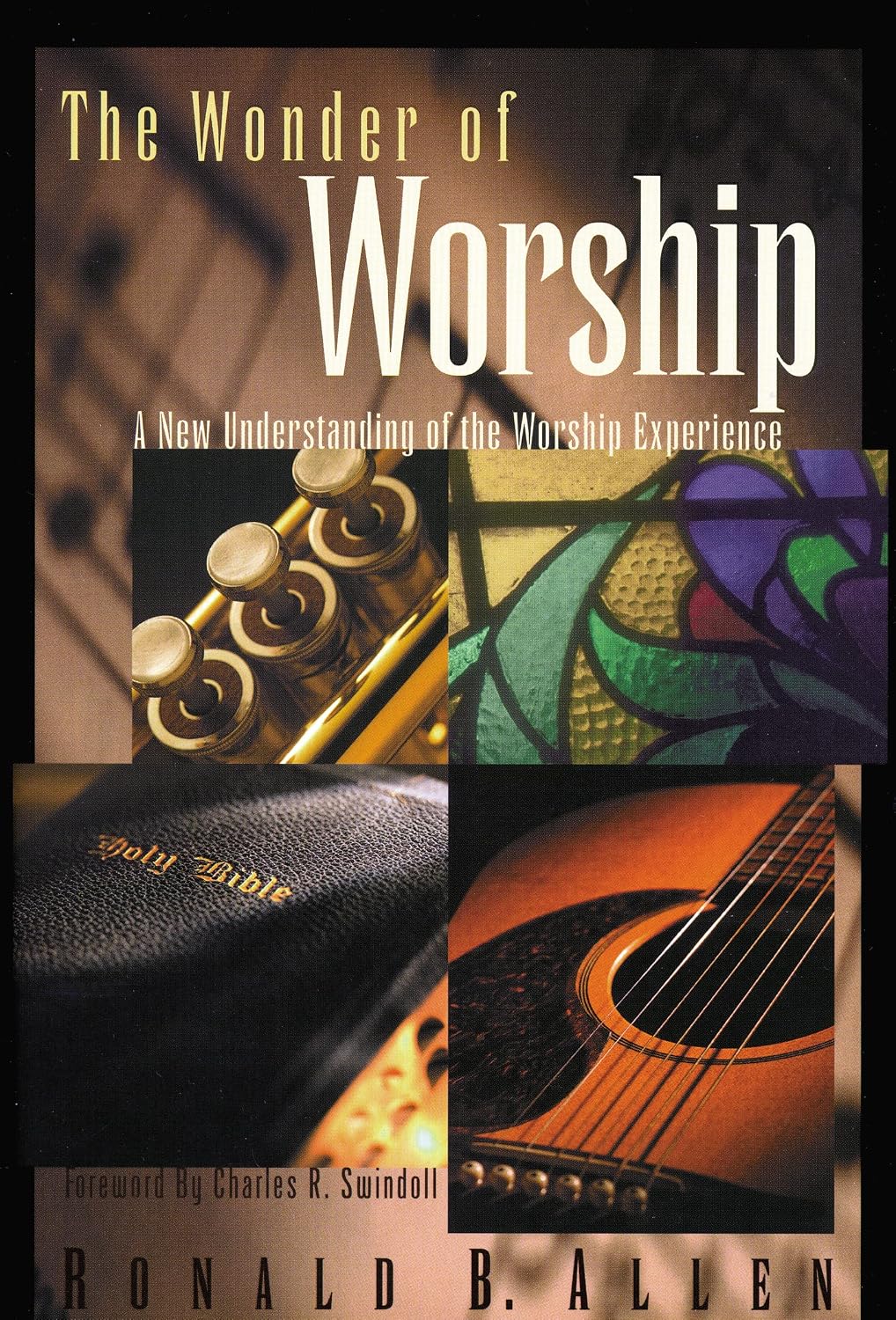Book cover for 'The Wonder of Worship' by Ronald B. Allen, featuring a collage of religious and musical imagery including a brass instrument, stained glass, Holy Bible, and acoustic guitar.