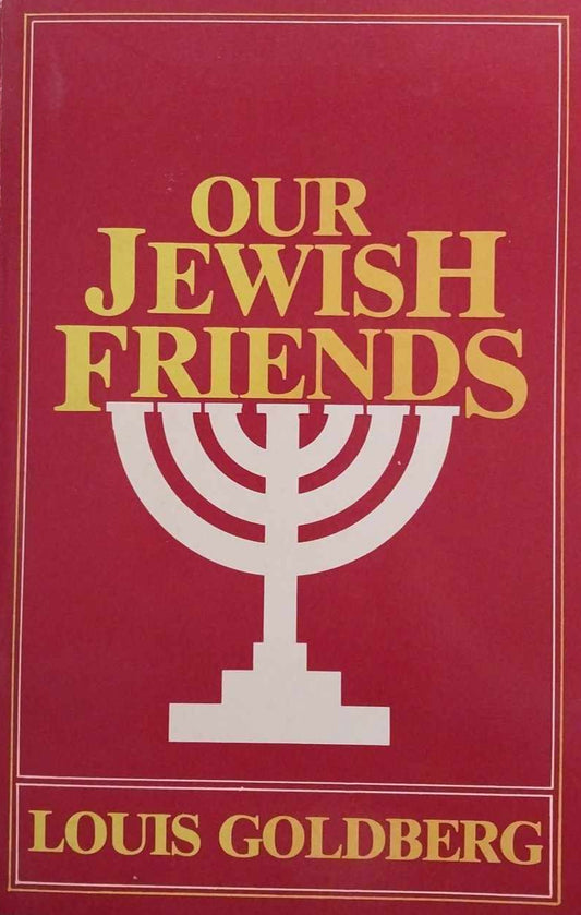 Our Jewish Friends by Louis Goldberg image 0
