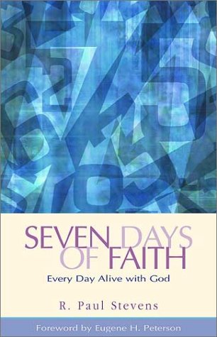 Seven Days of Faith by R. Paul Stevens image 0