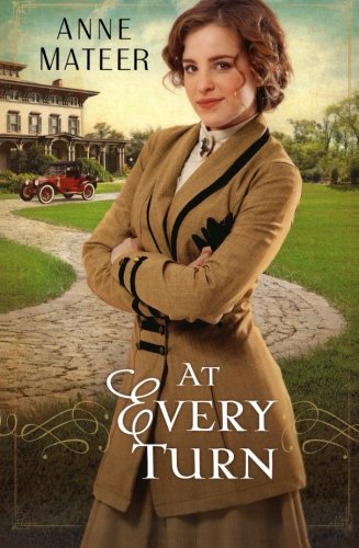 At Every Turn by Anne Mateer image 0