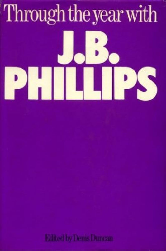 Through the Year With J.B. Phillips image 0